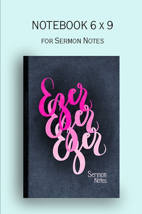 Ezer sermon notebook
